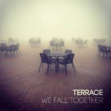 Terrace album We Fall Together